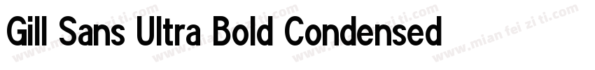 Gill Sans Ultra Bold Condensed字体转换